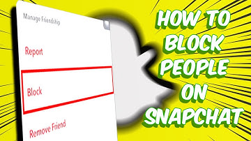 How to Block Someone on Snapchat 2023 || Snapchat How To Block