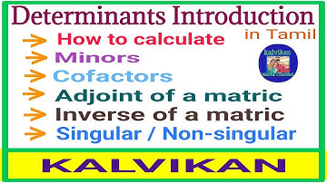 Determinants Introduction in Tamil / Kalvikan