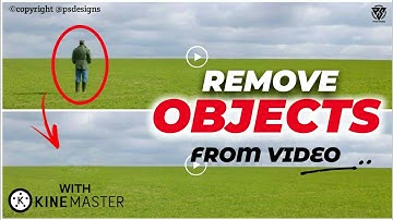 Remove Unwanted Objects From Videos || Full Kinemaster Editing Tutorial | Step by Step | PS Designs