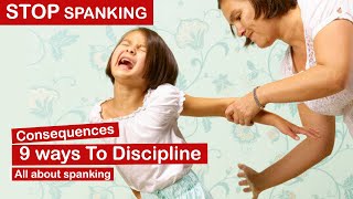 9 Ways To Discipline kids WIthout Spanking | 2022 | Stop Spanking To Discipline kids