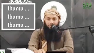 (Mengharukan) Ibumu Ibumu Ibumu - Ustadz Dr. Syafiq Riza Basalamah, M.A.