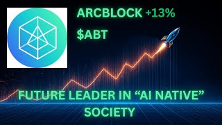 Arcblock Abt Future Leader In Ai-Nativesociety