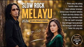 ❤️ Slow Rock Melayu Terbaru 2026 | Cinta Kita Kandas Di Tengah Jalan