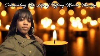 Celebrating The Life of Tiffany Nicole Mackey