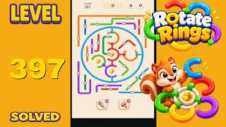 Rotate Rings – Stage 1 Level 397 | Walkthrough Fast & Clean Solution