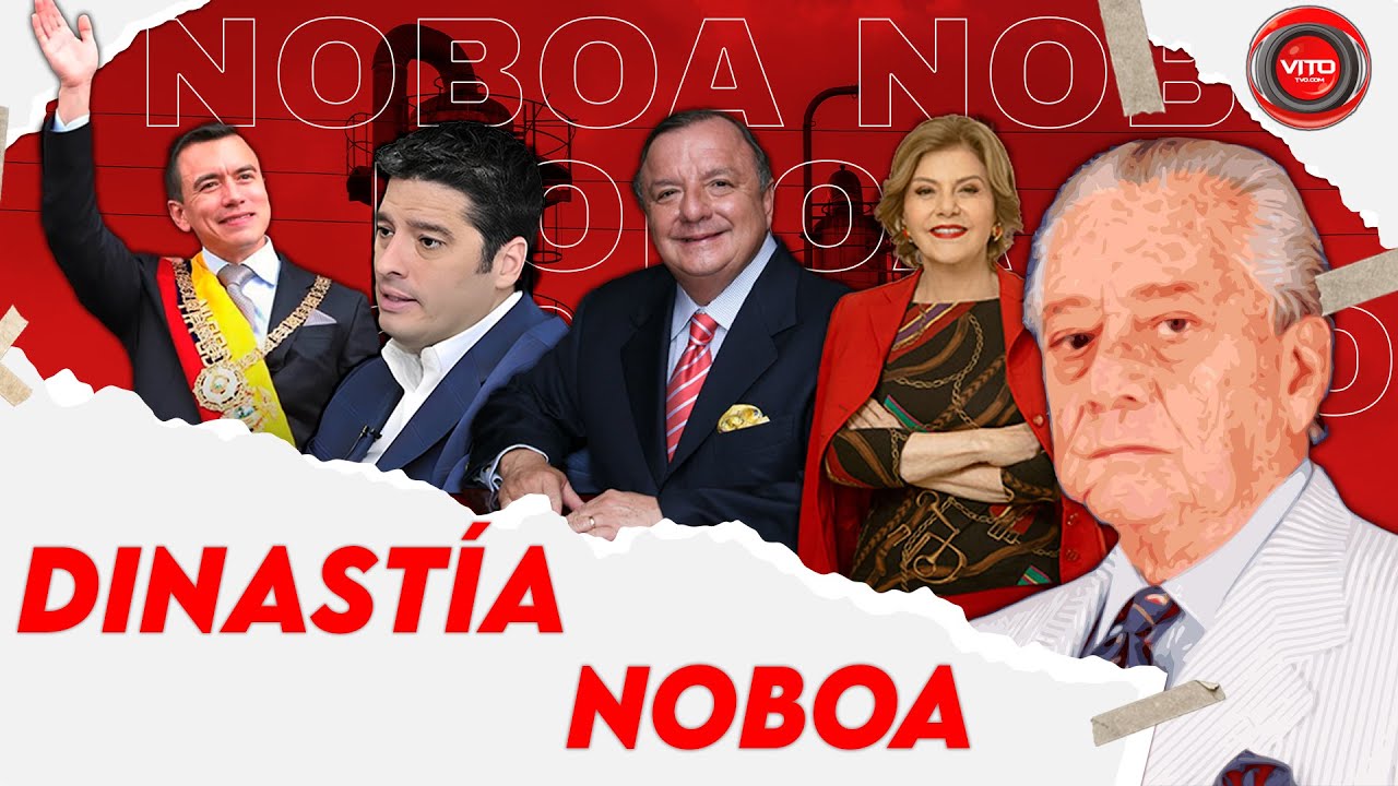 LA DINASTÍA NOBOA 1943- 2023: 8 DÉCADAS DE SERVIR AL PAÍS Y APORTAR EN EL CRECIMIENTO DE ECUADOR