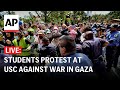 Live students at university of southern california protest war in gaza