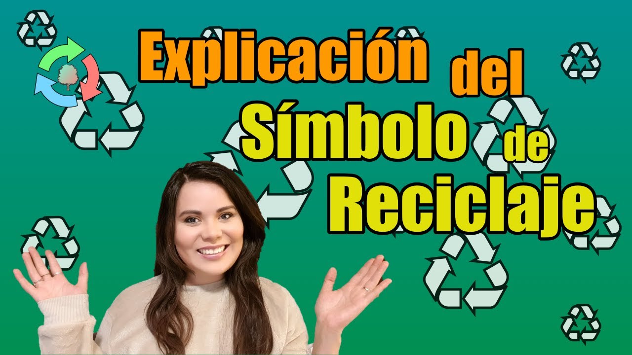 Explicación del símbolo de reciclaje ♻️♻️ - YouTube