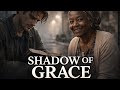 SHADOW OF GRACE | A Powerful Christian Short Film About Pride, Failure & Redemption