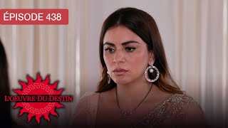 L’Œuvre du Destin - Ep 438 - Quand l’amour défie le sort - Série en français - HD