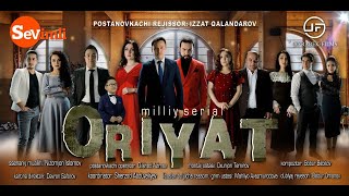 "ORIYAT" o'zbek milliy serial  1-QISM