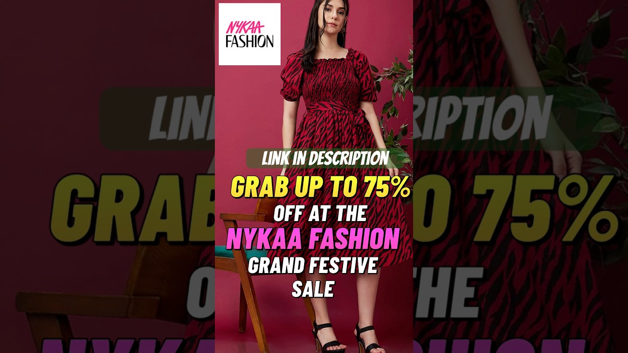 Grab up to 75% off at Nykaa Fashion Grand Festive Sale 