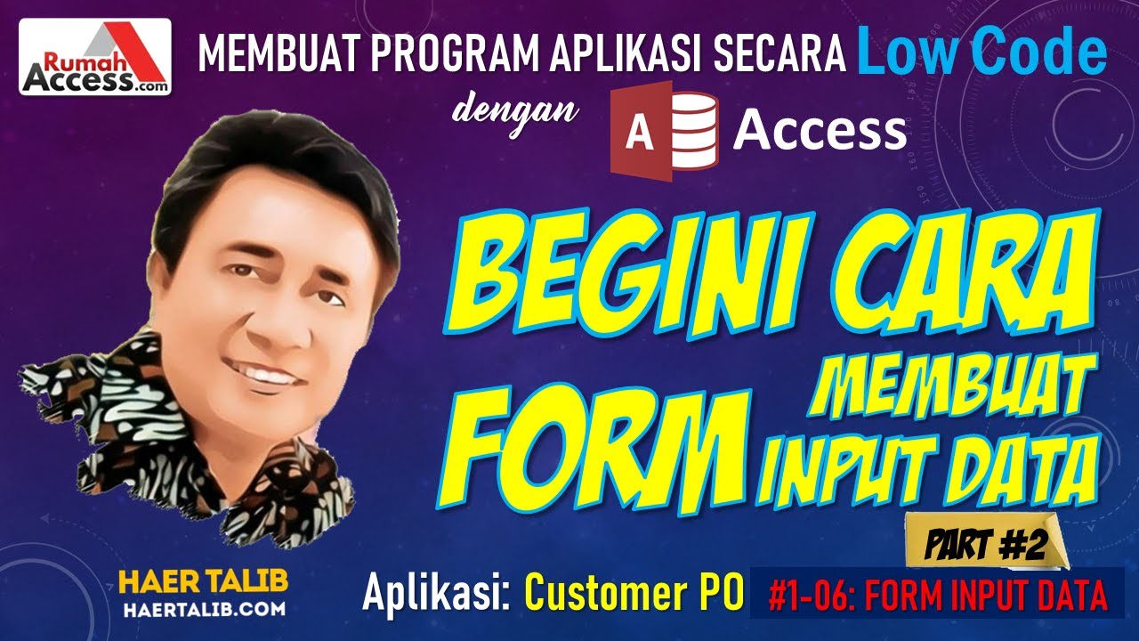 1-06 Membuat Aplikasi Customer PO - (lanjut) Form Input Data 2