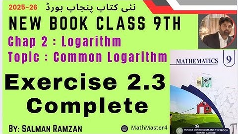 Exercise 2.3 Chapter 2 Class 9th New Book Math 2025 | Punjab Board | Common Logarithm 