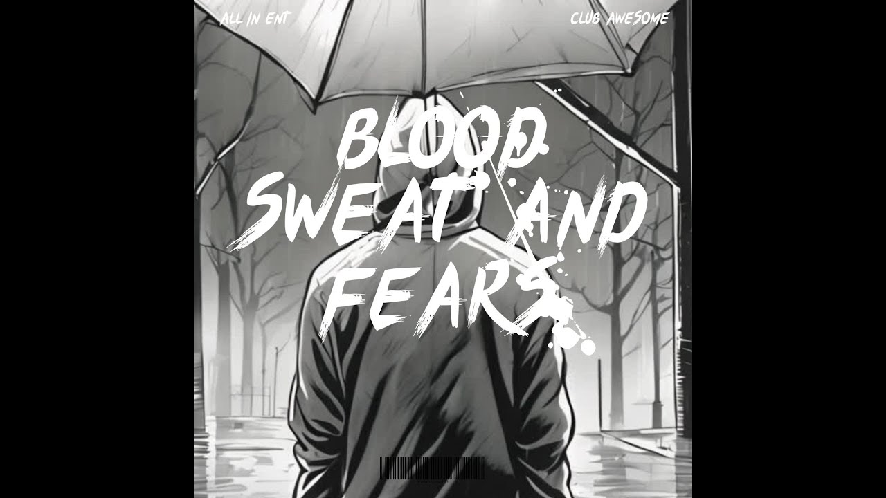 Blood Sweat and Fears (Beat by Club Awesome) Free Download