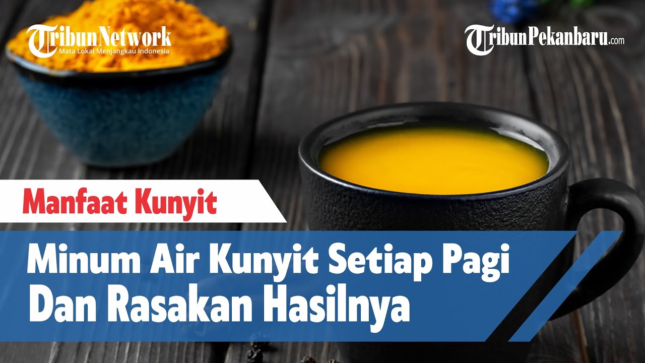 KAMU HARUS TAHU: Manffat Minum Air Kunyit Setiap Pagi dan Rasakan