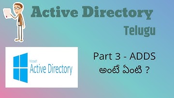 Part 3- ADDS Overview - Active Directory Telugu - Domain, Child Domains, Tree Domains & Forest.