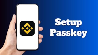 How to Setup Passkey in Binance