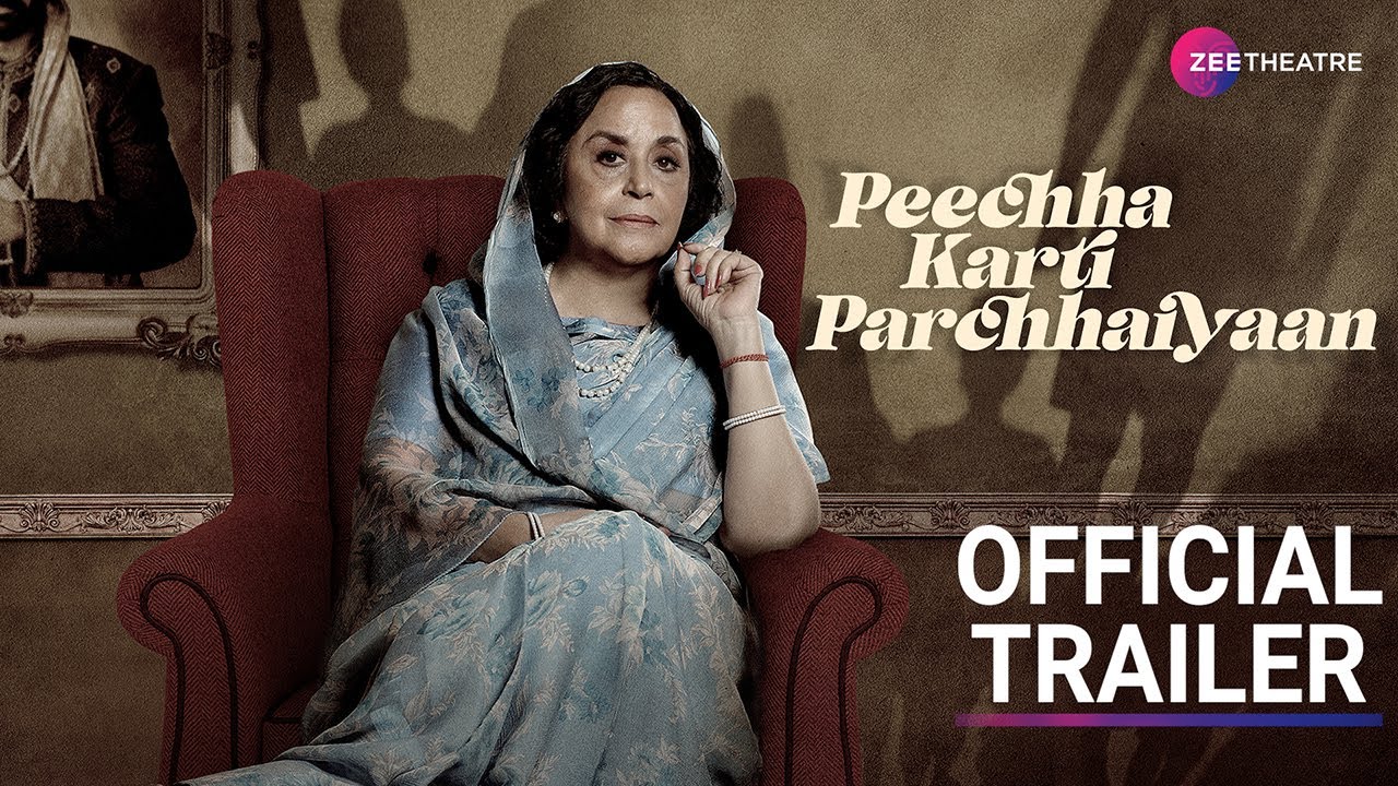 Peechha Karti Parchhaiyaan | Official Trailer | Ila Arun, KK Raina | Social Drama | Zee Theatre
