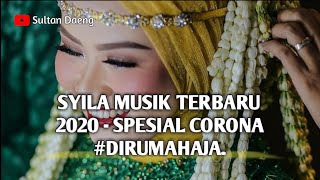 SYILA MUSIK TERBARU 2020 || SPESIAL ADA CORONA