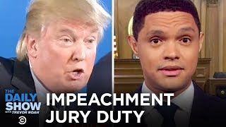 Trump Impeachment Trial Juror Orientation | The Daily Show Trump Impeachment Trial Juror Orientation | The Daily Show