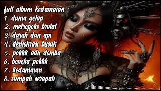 full album 'kedamaian' | metal |