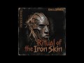 Ritual of the Iron Skin - Trance music
