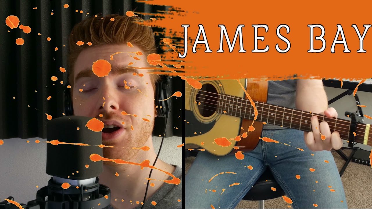 James Bay Let it Go (Cover) YouTube