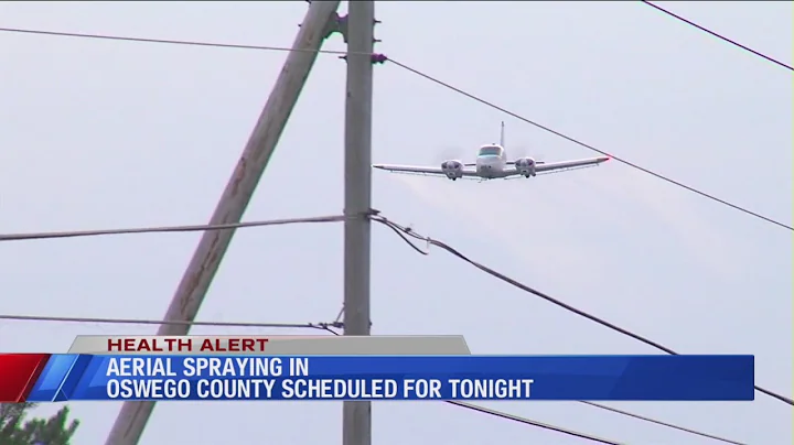 Aerial spraying in Oswego County now scheduled for tonight