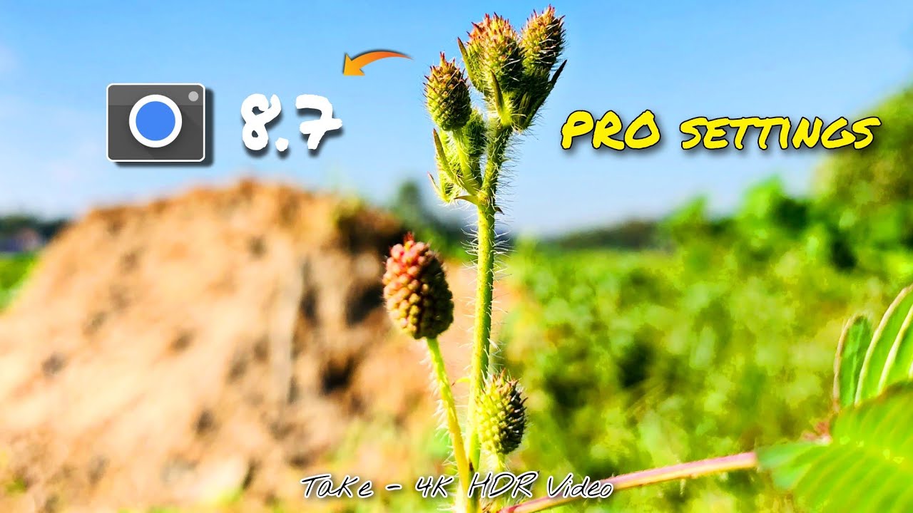 Latest Gcam 8.7 Pro Settings For Your Phone || Take 4k HDR Videos 🔥 ! Updated Your Google Camera .