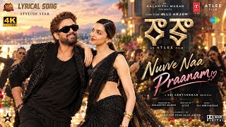 #RAAKA: Nuvve Naa Praanam (Lyrical) | Global Triumph | Allu Arjun | Sun Pictures | Atlee