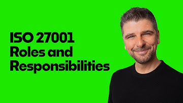 ISO 27001:2022 Annex A 5.2: Roles and Responsibilities Explained