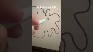Daily Goober #30