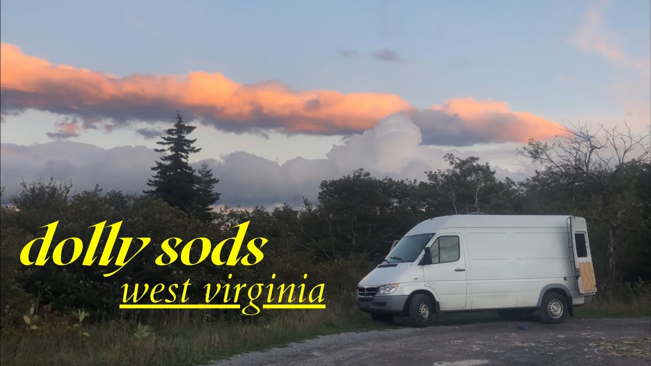 VAN LIFE (dolly sods, west virginia)