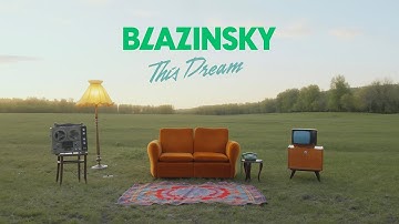 Blazinsky - This Dream (Music Video)