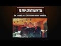 Dylan Medlock: Sleep Sentimental (featuring Robby Krieger)