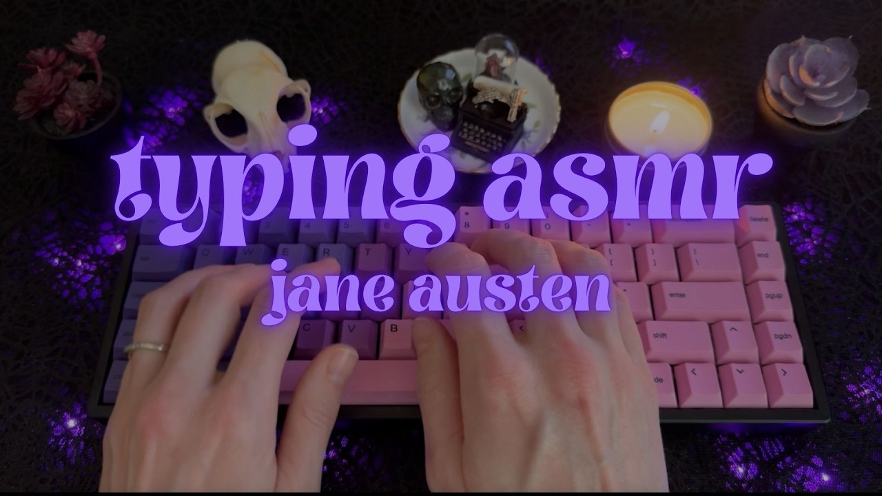 Keyboard ASMR Persuasion by Jane Austen | Witchy Aesthetic | Classic Lit | Keychron K6 Pro Thocky