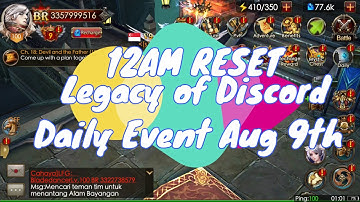 Legacy of Discord - 9th August Daily Event 12AM RESET