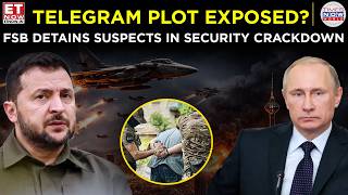 FSB STRIKES BACK: Alleged Telegram Recruitment Scheme Uncovered | ET Now | Latest News | World News