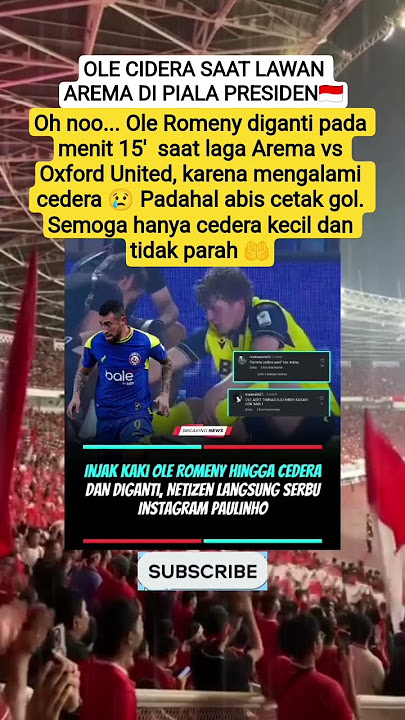 OLE ROMENY CIDERA SAAT LAWAN AREMA FC DI PIALA PRESIDEN🇮🇩🔥 #oxfordunited #aremafc #pialapresiden
