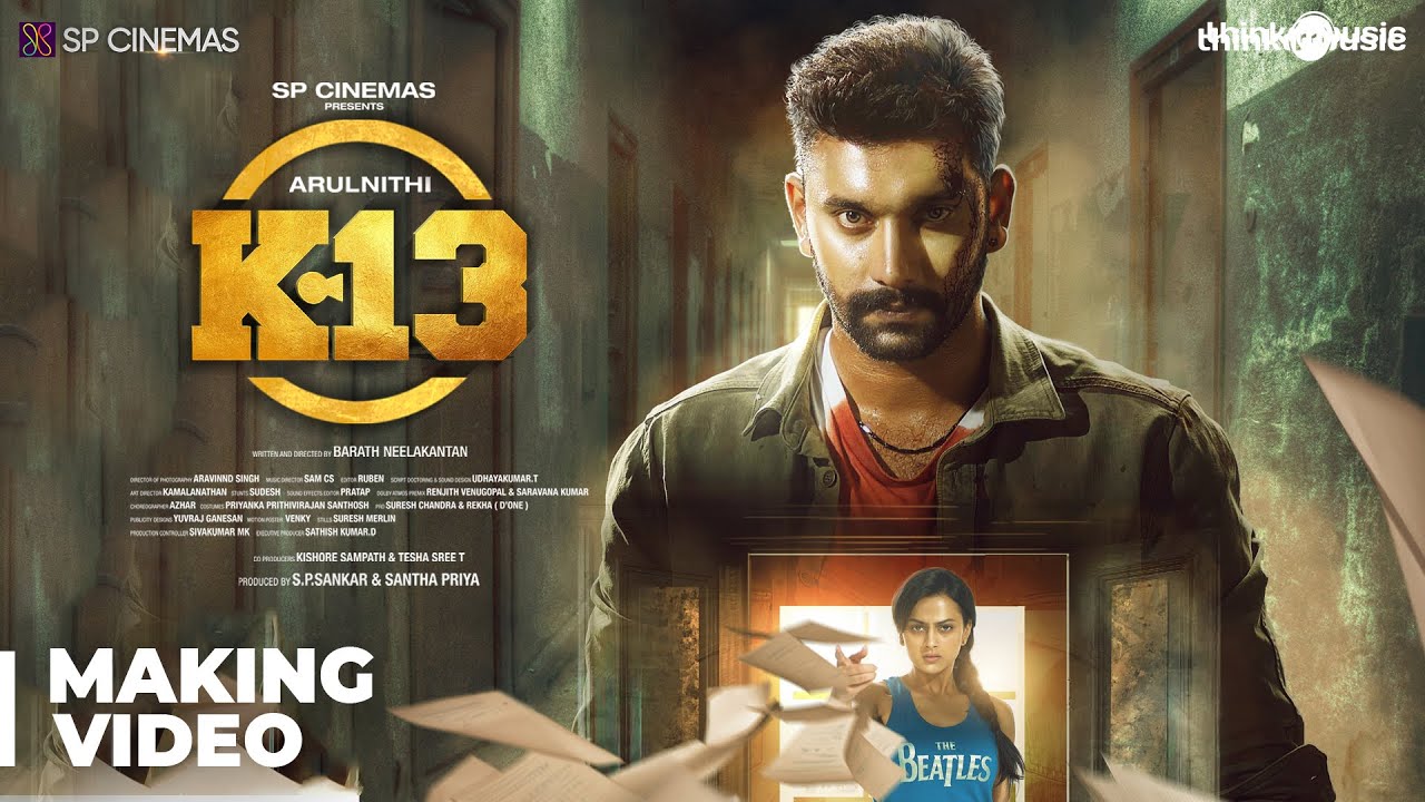 K13 - Making Video | Arulnithi, Shraddha Srinath, Yogi Babu | Sam C.S | Barath Neelakantan