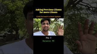 #2 | Messaging Old Client to find new Projects #freelance #challenge #clients #coldcalls