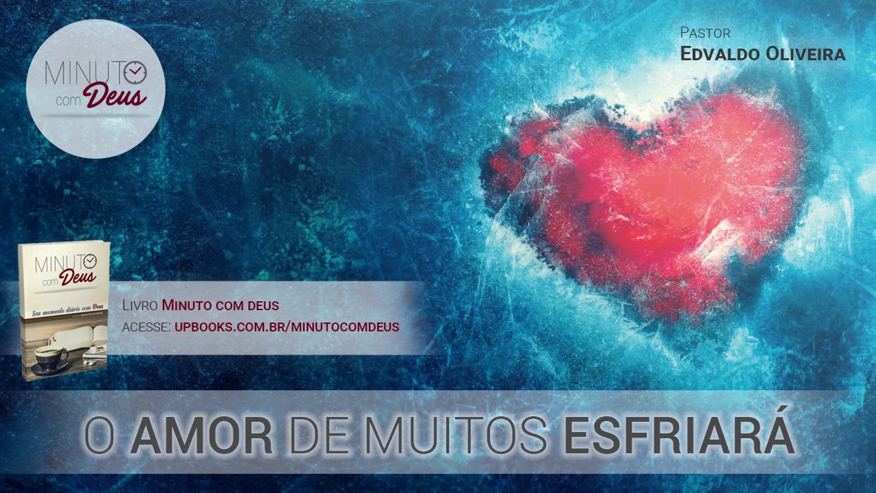 Onde Fala Na Bíblia Que O Amor De Muitos Esfriará