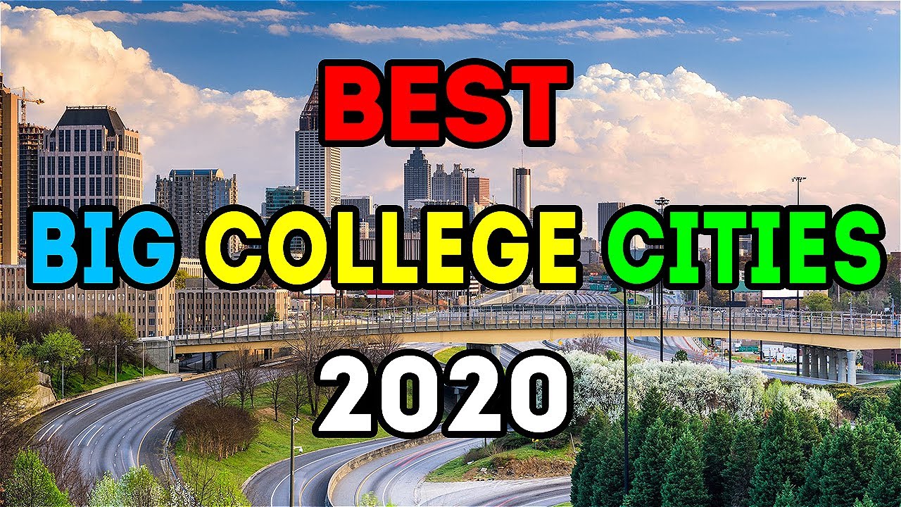 Top 10 BEST Big College Cities to Live in America for 2020 YouTube