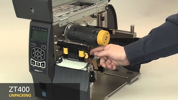Zebra ZT400 Series: Unpacking the Printer