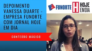 Depoimento Vanessa Duarte - Funorte/Jornal Hoje em Dia - Conteúdo Mágico