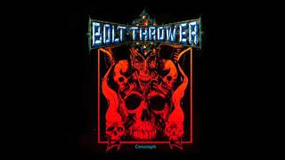 Bolt Thrower - Cenotaph (Official Audio)