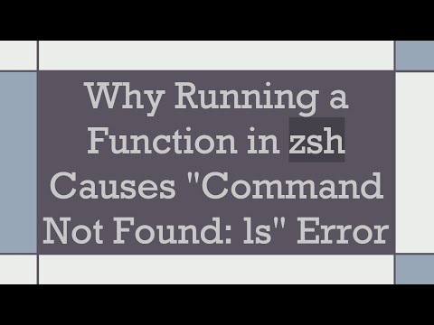 Why Running a Function in zsh Causes "Command Not Found: ls" Error