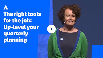 The right tools for the job: Up-level your quarterly planning | Atlassian Presents: Unleash