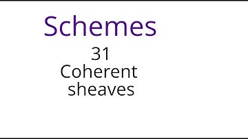Schemes 31: Coherent sheaves